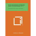 Fort McPherson Nebraska, Fort Cottonwood, N. T.: Guardian Of The Tracks And Trails