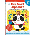 Play Smart Alphabet Age 3+: Preschool Activity Workbook with Stickers for Toddlers Ages 3, 4, 5: Learn Letter Recognition: Alphabet, Letters, Tracing,