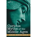 Curious Myths of the Middle Ages