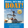 Honey, Let's Buy a Boat!