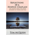 Reflections of a Hospice Chaplain
