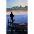 Lake Tavadora (The Trilogy)