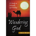 Wandering God: A Study in Nomadic Spirituality