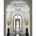 The Architecture of Diplomacy: The British Ambassador's Residence in Washington