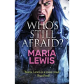 Who's Still Afraid?