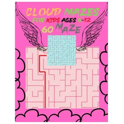 Mazes For Kids Ages 6-12 Maze Activity Book: Workbook Game Puzzles For Toddlers 6-9 Years, Travel Activities Books For Children's 6-8 &10-12, Year Old