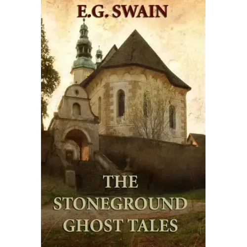 The Stoneground Ghost Tales