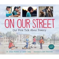 On Our Street: Our First Talk about Poverty