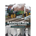 Rainhill Men: Railway Pioneers