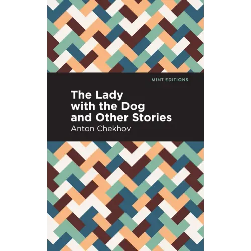 The Lady with the Dog and Other Stories