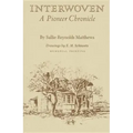 Interwoven: A Pioneer Chronicle