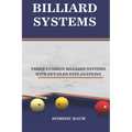 Billiard Systems: Three Cushion Billiard Systems