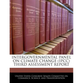 Intergovernmental Panel on Climate Change (Ipcc) Third Assessment Report