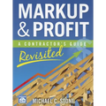 Markup & Profit: A Contractor's Guide, Revisited
