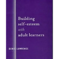Building Self-Esteem with Adult Learners