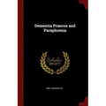 Dementia Praecox and Paraphrenia