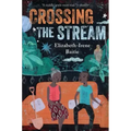 Crossing the Stream
