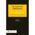 Tax Law and Digitization: How to Combine Legal Tech and Tax Tech