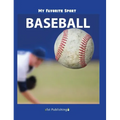 My Favorite Sport: Baseball