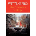 Wittenberg: An American College