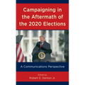 Campaigning in the Aftermath of the 2020 Elections: A Communications Perspective