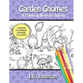 Garden Gnomes: A Coloring Book for Adults