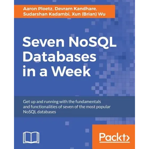 Seven NoSQL Databases in a Week