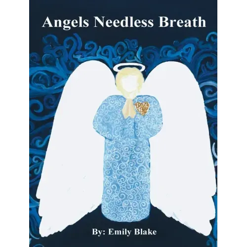 Angels Needless Breath