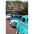 Cruising in Montgomery and Berks Counties
