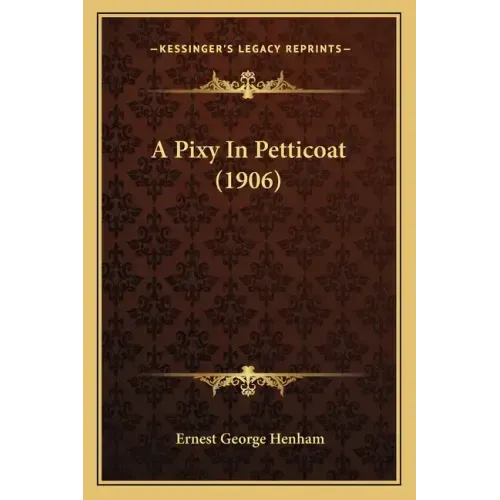 A Pixy In Petticoat (1906)