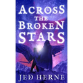 Across the Broken Stars