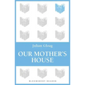 Our Mother's House