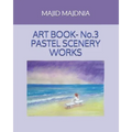 Art Book- Pastel Scenery Works