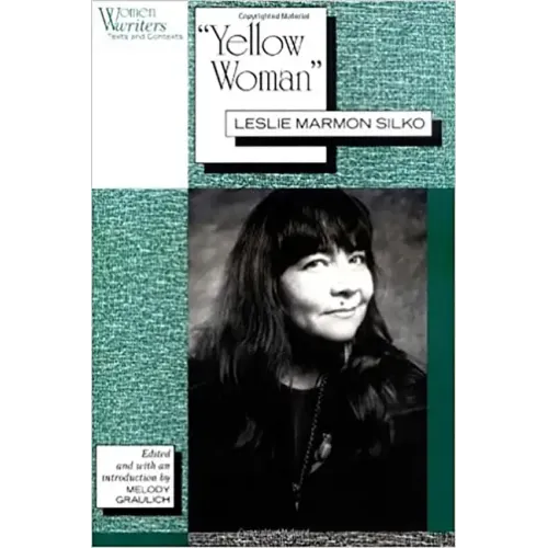 'Yellow Woman': Leslie Marmon Silko