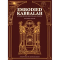 Embodied Kabbalah: Jewish Mysticism for All People