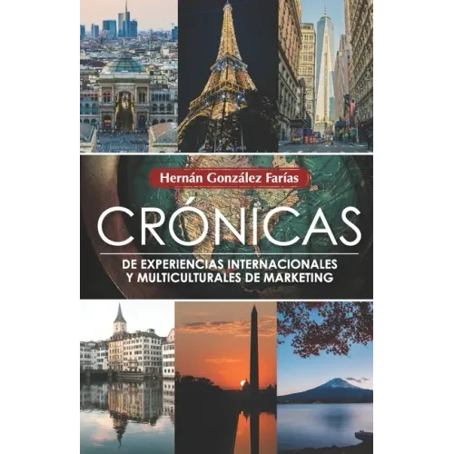 Crónicas de experiencias internacionales y multiculturales de marketing