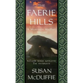 The Faerie Hills: A Muirteach MacPhee Mystery