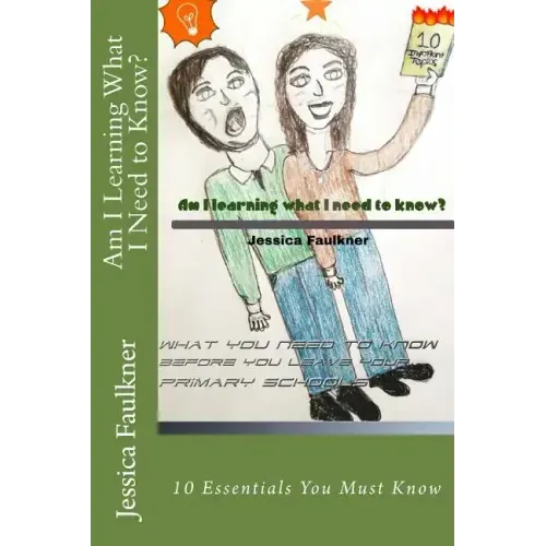 Am I learning what I need to know 10 Essentials before leaving primary school