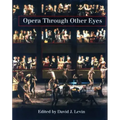 Opera Through Other Eyes