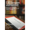 EL JUEZ CONSTITUCIONAL Y LA ANIQUILACIÓN DEL ESTADO DEMOCRÁTICO. Algunas claves "explicativas" encontradas en una Tesis "secreta" en Zaragoza