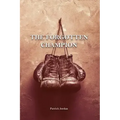 The Forgotten Champion