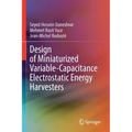 Design of Miniaturized Variable-Capacitance Electrostatic Energy Harvesters
