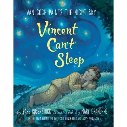 Vincent Can't Sleep: Van Gogh Paints the Night Sky