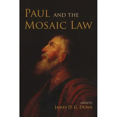 Paul and the Mosaic Law
