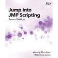 Jump into JMP Scripting, Second Edition