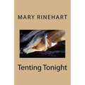 Tenting Tonight