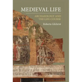 Medieval Life: Archaeology and the Life Course