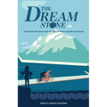 The Dream Stone: A fictional tale about Sam the Dream Stone and his best friend.