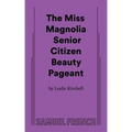 The Miss Magnolia Senior Citizen Beauty Pageant