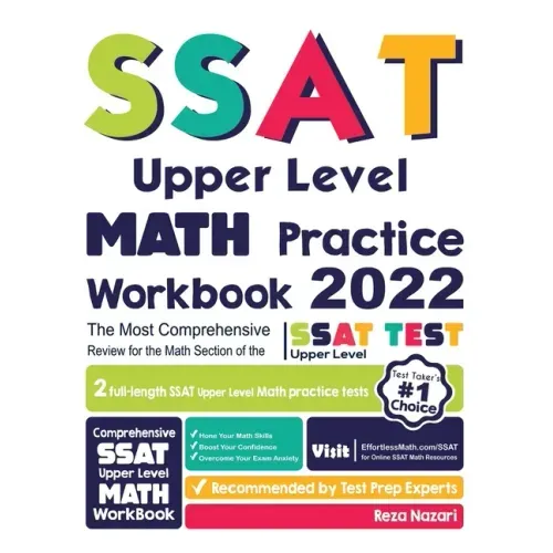 SSAT Upper Level Math Practice Workbook: The Most Comprehensive Review for the Math Section of the SSAT Upper Level Test